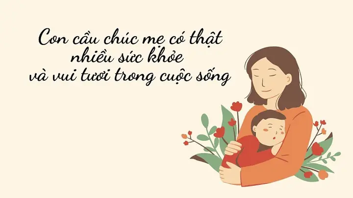 Chúc Mẹ 20/10 Vui Vẻ: Những Lời Chúc Ý Nghĩa Dành Tặng Người Phụ Nữ Bạn Yêu Thương Chúc Mẹ 20/10 Vui Vẻ: Những Lời Chúc Ý Nghĩa Dành Tặng Người Phụ Nữ Bạn Yêu Thương