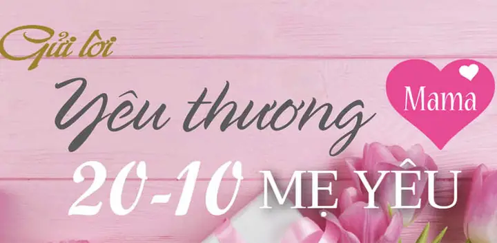 1Lời chúc ngày Phụ nữ Việt Nam 20/10 tặng mẹ