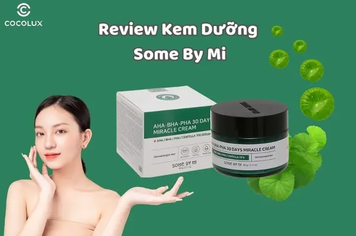 Review Kem Dưỡng Some By Mi - Có Thực Sự Trị Mụn “thần Thánh”? Review Kem Dưỡng Some By Mi - Có Thực Sự Trị Mụn “thần Thánh”?