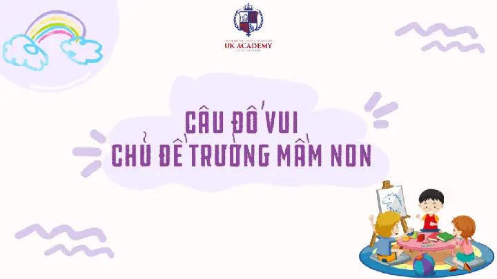 129+ Câu Đố Vui Cho Bé Mầm Non Phát Triển Tư Duy Iq Mỗi Ngày 129+ Câu Đố Vui Cho Bé Mầm Non Phát Triển Tư Duy Iq Mỗi Ngày