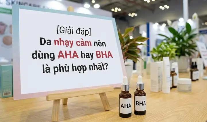 [giải Đáp] Da Nhạy Cảm Nên Dùng Aha Hay Bha Là Phù Hợp Nhất?