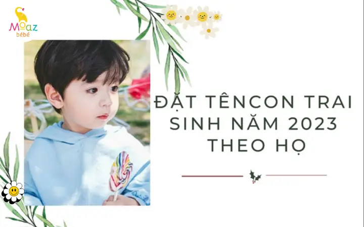 Đặt Tên Con Trai Theo Họ Ý Nghĩa, Ấn Tượng