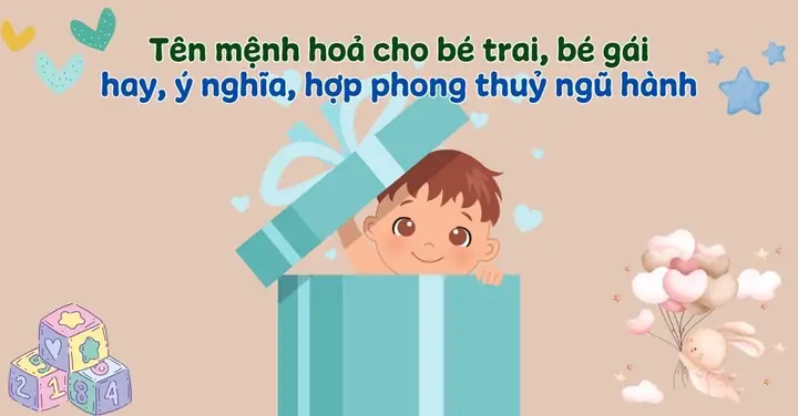 200+ Tên Mệnh Hỏa Cho Bé Trai, Bé Gái Hay, Ý Nghĩa, Hợp Phong Thủy