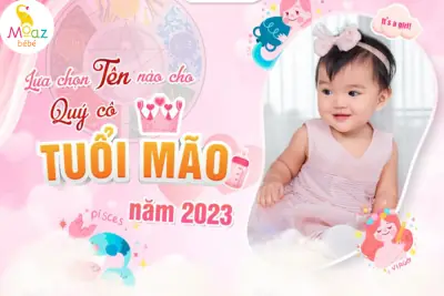 10+ Cách Đặt Tên Con Gái 2023 Ý Nghĩa, Hợp Tuổi Bố Mẹ May Mắn