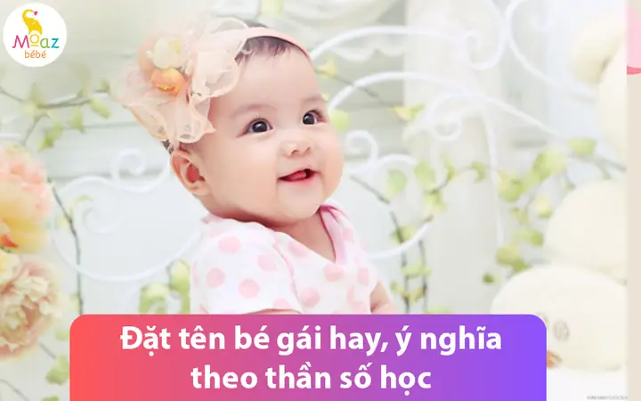Đặt Tên Con Gái Theo Thần Số Học 2024