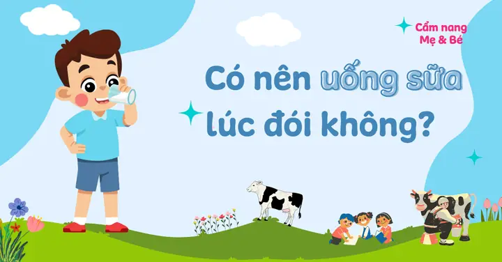 Có Nên Uống Sữa Lúc Đói Không? Những Sai Lầm Ảnh Hưởng Sức ... Có Nên Uống Sữa Lúc Đói Không? Những Sai Lầm Ảnh Hưởng Sức ...