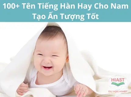 100+ Tên Tiếng Hàn Hay Cho Nam Ý Nghĩa, Ấn Tượng Tốt Nhất 100+ Tên Tiếng Hàn Hay Cho Nam Ý Nghĩa, Ấn Tượng Tốt Nhất