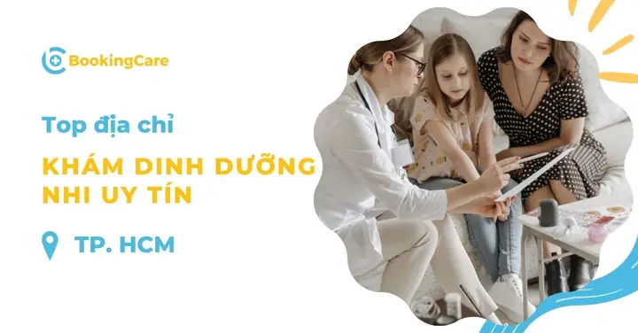 Địa Chỉ Khám Dinh Dưỡng Nhi Tp. Hcm Uy Tín, Nổi Tiếng Địa Chỉ Khám Dinh Dưỡng Nhi Tp. Hcm Uy Tín, Nổi Tiếng