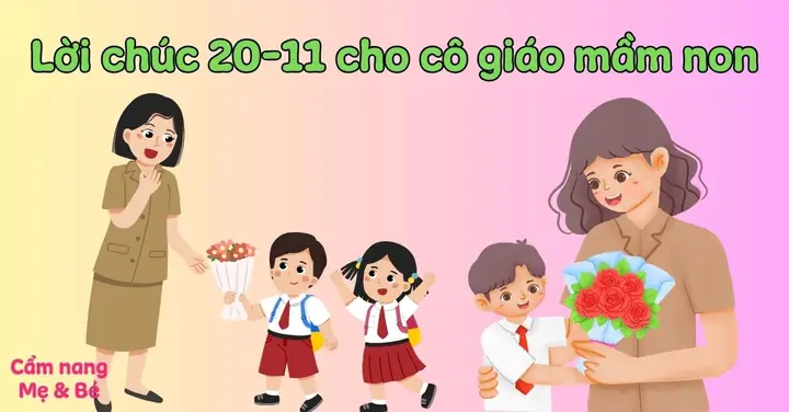 200+ Quà Và Lời Chúc 20-11 Cho Cô Giáo Mầm Non Hay, Ý Nghĩa ...