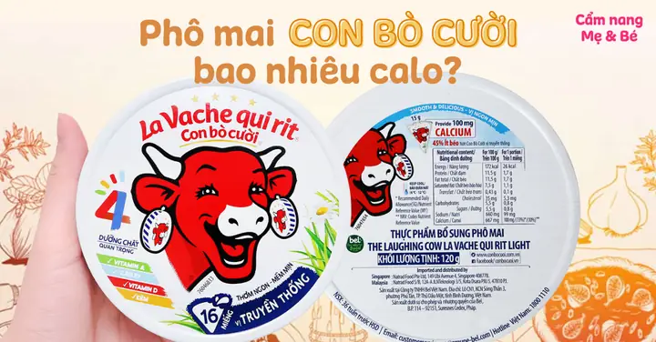 Phô Mai Con Bò Cười Bao Nhiêu Calo? Ăn Có Béo Không? Phô Mai Con Bò Cười Bao Nhiêu Calo? Ăn Có Béo Không?