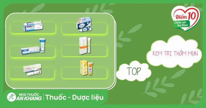 Top 18 Kem Trị Thâm Mụn Tốt Nhất Được Bác Sĩ Da Liễu Khuyên Dùng