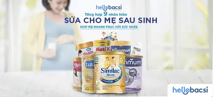 Top 9 Nhãn Hiệu Sữa Cho Mẹ Sau Sinh Giúp Mẹ Nhanh Phục Hồi Sức ...