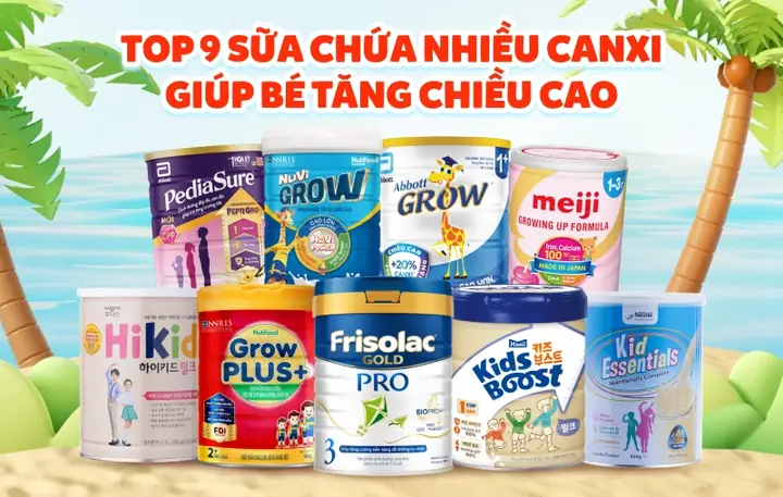 Mách Mẹ 9 Sữa Chứa Nhiều Canxi Nhất Giúp Bé Tăng Chiều Cao Tối Đa Mách Mẹ 9 Sữa Chứa Nhiều Canxi Nhất Giúp Bé Tăng Chiều Cao Tối Đa