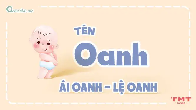 Tên Đệm Cho Tên Oanh Mang Ý Nghĩa Xinh Đẹp, Cute Tên Đệm Cho Tên Oanh Mang Ý Nghĩa Xinh Đẹp, Cute
