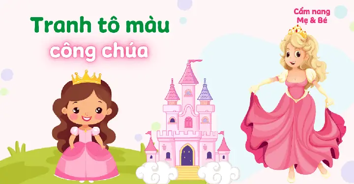 100+ Tranh Tô Màu Công Chúa Cho Bé Đẹp, Đơn Giản, Dễ Tô 100+ Tranh Tô Màu Công Chúa Cho Bé Đẹp, Đơn Giản, Dễ Tô