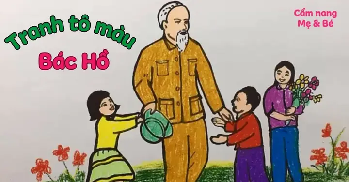 99+ Tranh Tô Màu Bác Hồ Đẹp Dành Cho Trẻ Mầm Non Và Tiểu Học