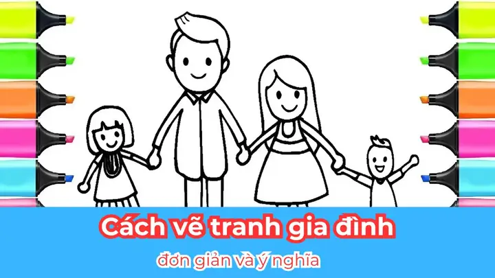 Cách Vẽ Tranh Gia Đình Đẹp Đơn Giản Và Ý Nghĩa Nhất Cách Vẽ Tranh Gia Đình Đẹp Đơn Giản Và Ý Nghĩa Nhất