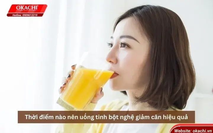 Thời Điểm Nào Nên Uống Tinh Bột Nghệ Giảm Cân Hiệu Quả