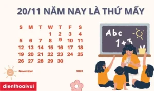 Ngày 20/11 Là Thứ Mấy, Học Sinh Có Được Nghỉ Bù Không?