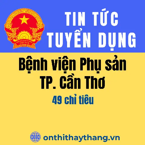 Benh Vien Phu San Can Tho Tuyen Dung Dieu Duong