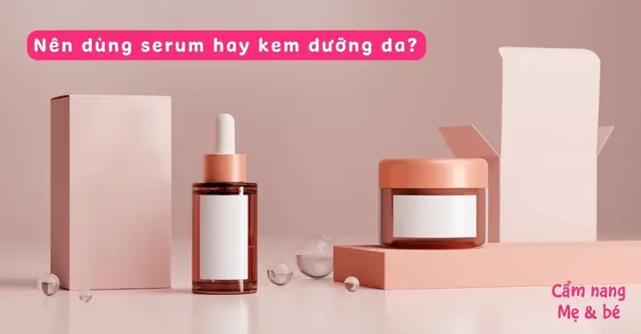Nên Dùng Serum Hay Kem Dưỡng Để Chăm Sóc Da Tốt Hơn? Loại Nào ...
