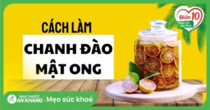 Cách Làm Chanh Đào Ngâm Mật Ong Trị Ho Hiệu Quả, An Toàn Ngay Tại ...