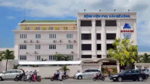 Bệnh Viện Phụ Sản Mekong +10 Thông Tin Không Thể Bỏ Qua