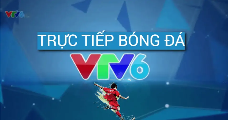 VTV6 trực tiếp bóng đá xây dựng đường link tương thích với máy tính và điện thoại