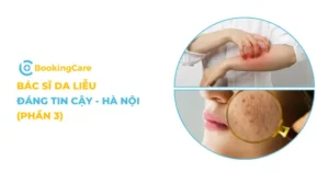 Review 7 Bác Sĩ Da Liễu Hà Nội Đáng Tin Cậy (phần 3)