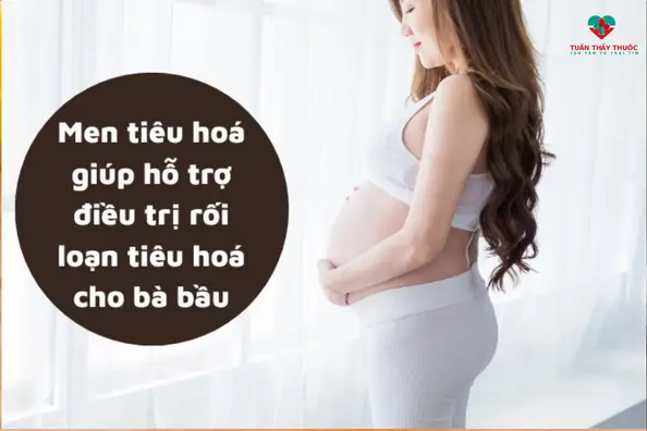 Men Tiêu Hoá Cho Bà Bầu Có An Toàn Không?