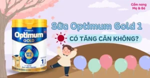 Review Sữa Optimum Gold 1 Có Tốt, Tăng Cân Không? Ưu Nhược ...