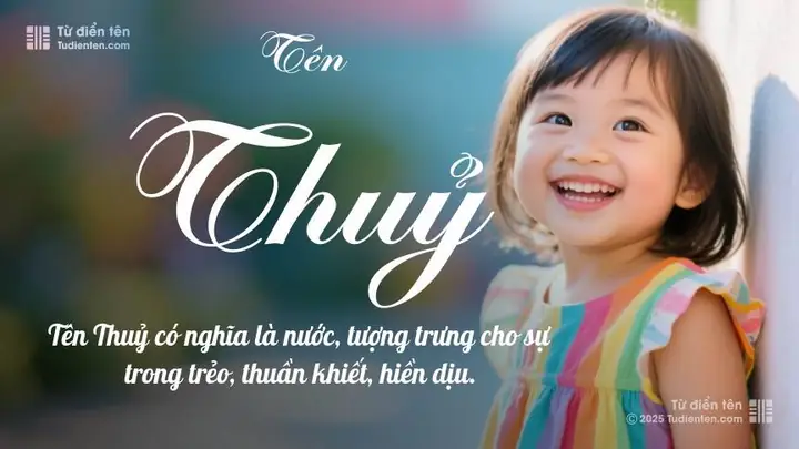 Tên Thuỷ: Ý Nghĩa, Phân Tích, Hán Việt, Phong Thủy Và Thần Số Học Tên Thuỷ: Ý Nghĩa, Phân Tích, Hán Việt, Phong Thủy Và Thần Số Học