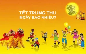 Trung Thu Ngày Mấy? Tết Trung Thu 2025 Vào Ngày Bao Nhiêu ...