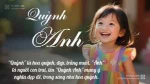 Tên Quỳnh Anh: Ý Nghĩa, Phân Tích, Phong Thủy Và Thần Số Học